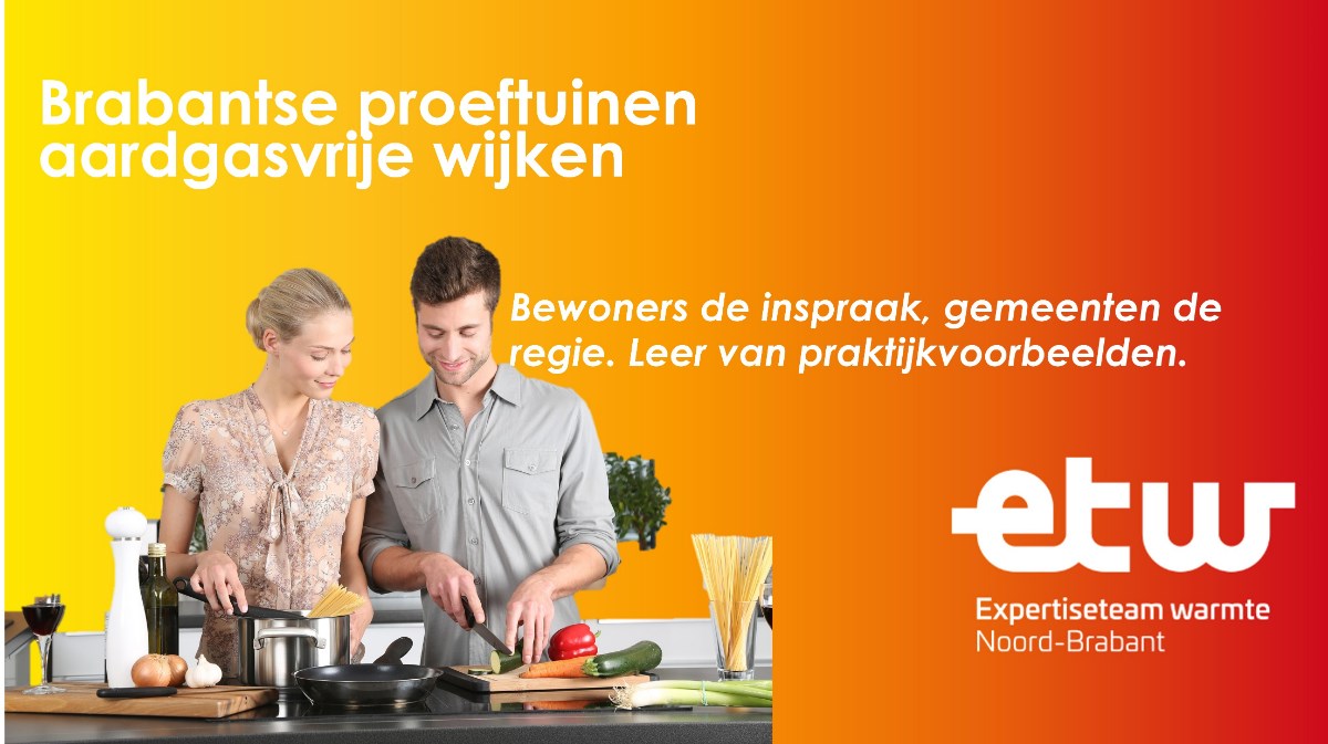 Logo ETW met tekst Brabantse proeftuinen aardgasvrije wijken Bewoners de inspraak, gemeenten de regie. Leer van praktijkvoorbeelden